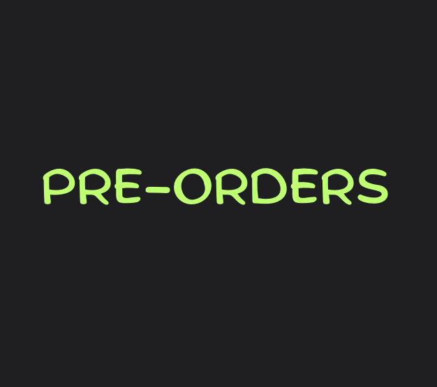 Pre-Orders